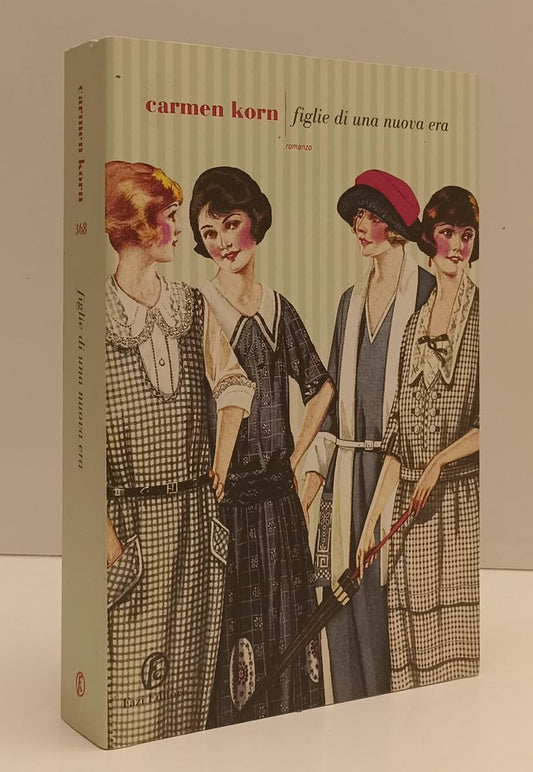 LN- FIGLIE DI UNA NUOVA ERA - CARMEN KORN - FAZI --- 2018 - B- YFS29