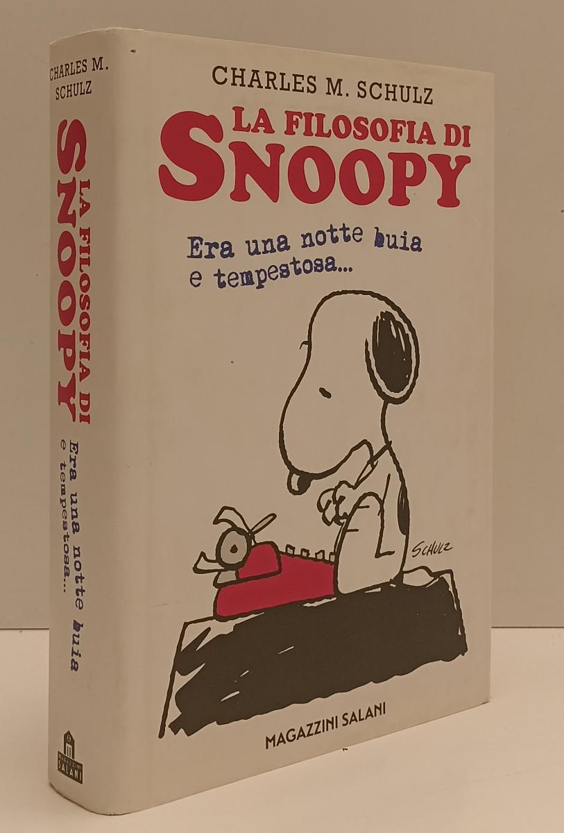 FC- LA FILOSOFIA DI SNOOPY - CHARLES M. SCHULZ - MAGAZZINI SALANI -- CS - A24