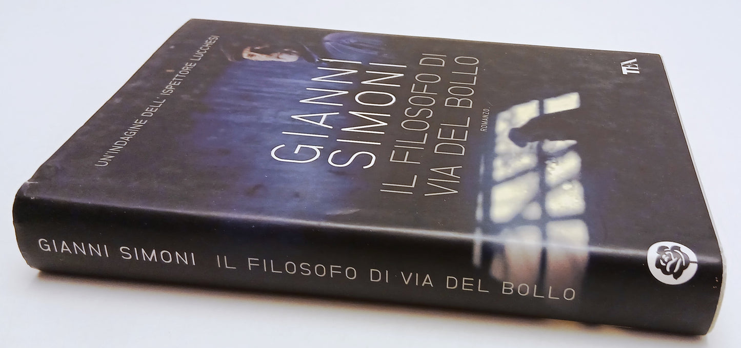 LG- IL FILOSOFO DI VIA DEL BOLLO - GIANNI SIMONI - TEA --- 2013- CS- YFSXXX