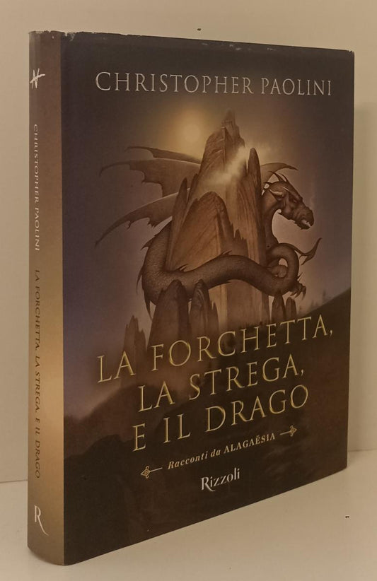LF- LA FORCHETTA LA STREGA E IL DRAGO - PAOLINI - RIZZOLI --- 2019- CS- YFS162