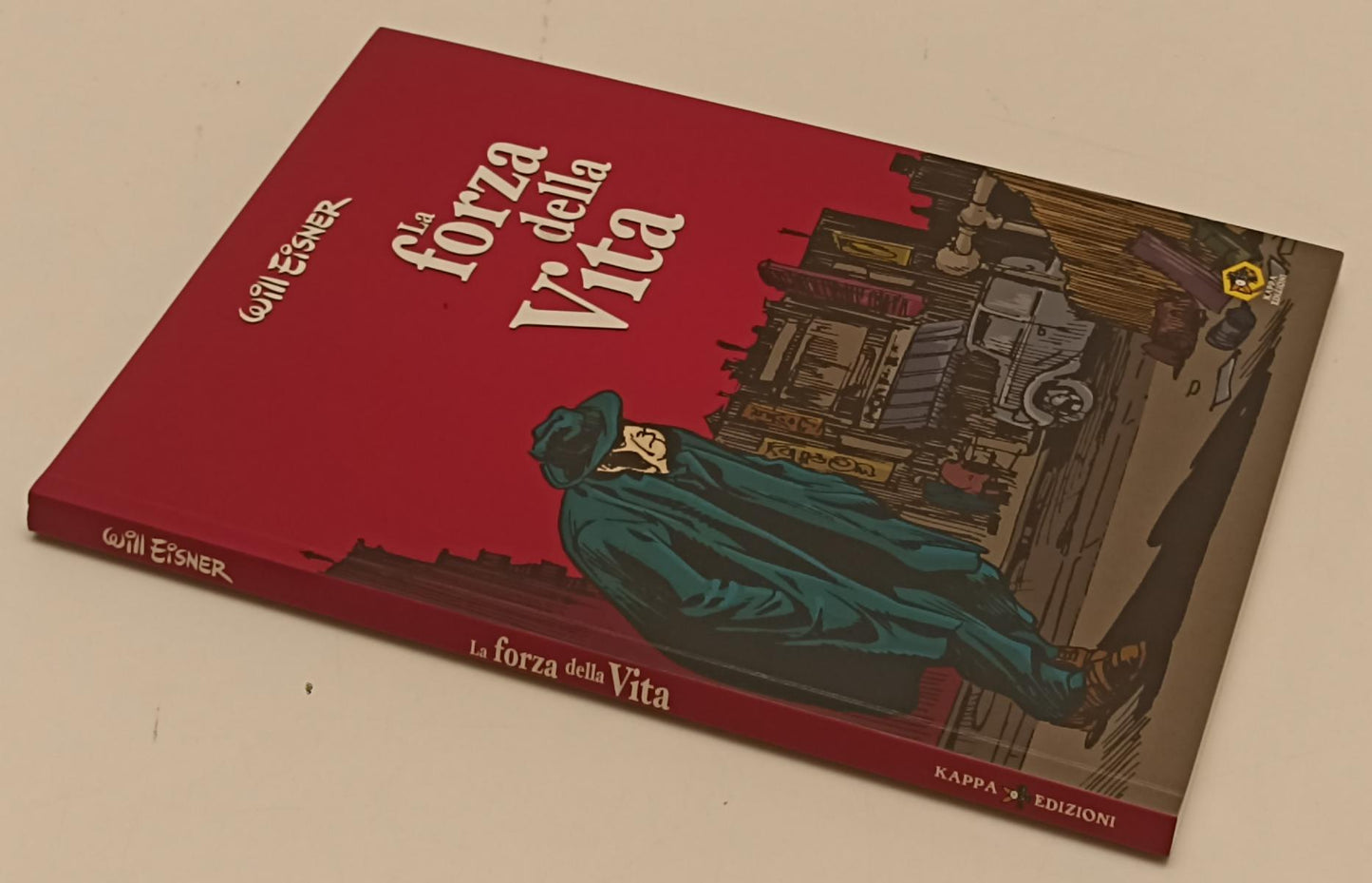 FV- LA FORZA DELLA VITA - WILL EISNER - KAPPA EDIZIONI PUNTOZERO - 2003 - B- C24