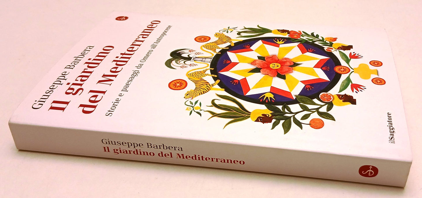 LZ- IL GIARDINO DEL MEDITERRANEO - GIUSEPPE BARBERA- SAGGIATORE- 2021- B- XFS127