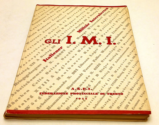 LZ- GLI I.M.I. ITALIENER MILITAR INTERNIERTEN - A.N.E.I. TRENTO - 1955- B- YFS92