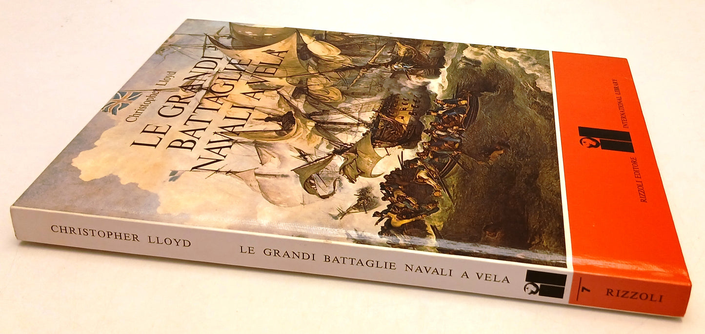 LB- LE GRANDI BATTAGLIE NAVALI A VELA- CHRISTOPHER LLOYD- RIZZOLI- 1970-C-YFS634