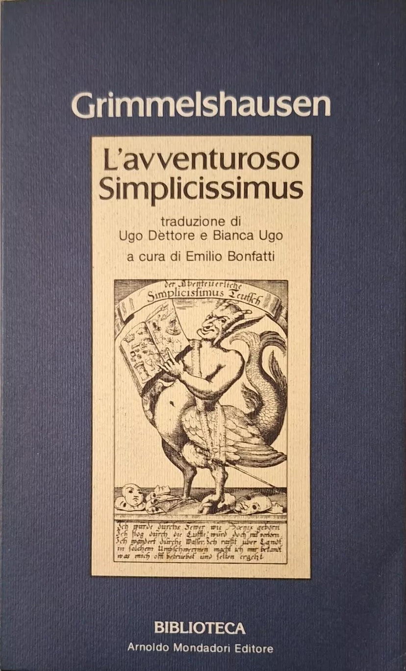 LN- L'AVVENTUROSO SIMPLICISSIMUS- GRIMMELSHAUSEN- MONDADORI- BIBLIOTECA- 1982-XFS