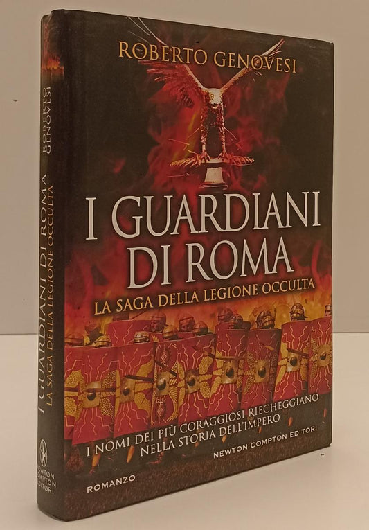 LN- I GUARDIANI DI ROMA LEGIONE OCCULTA - GENOVESI - NEWTON --- 2020- CS- YFS196