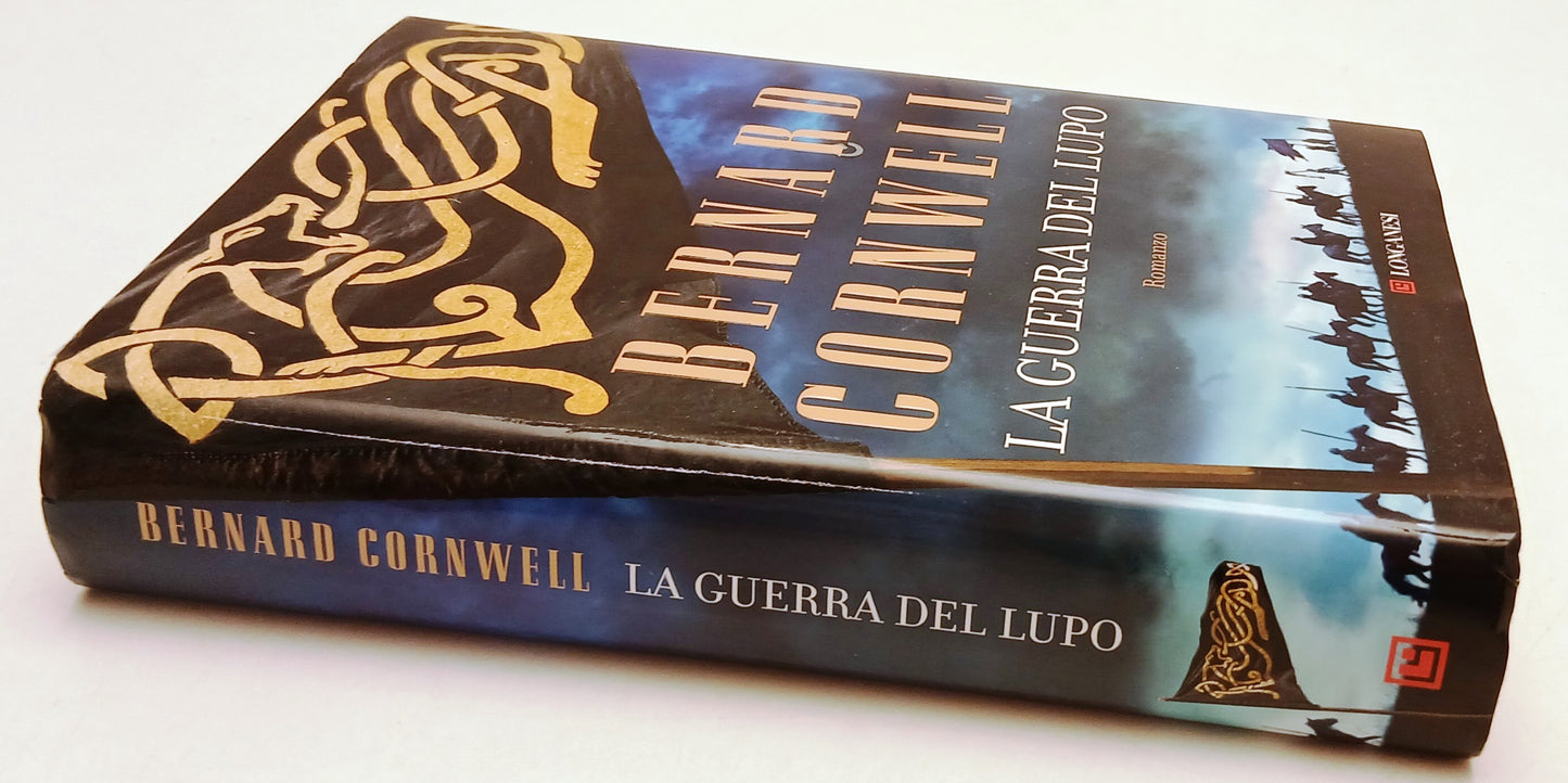 LN- LA GUERRA DEL LUPO - BERNARD CORNWELL - LONGANESI-- 1A ED.- 2020- CS- YFS965