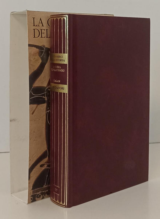 LS- LA GUERRA DEL PELOPONNESO - KAGAN- MONDADORI- CLASSICI STORIA-- 2012- C- XFS