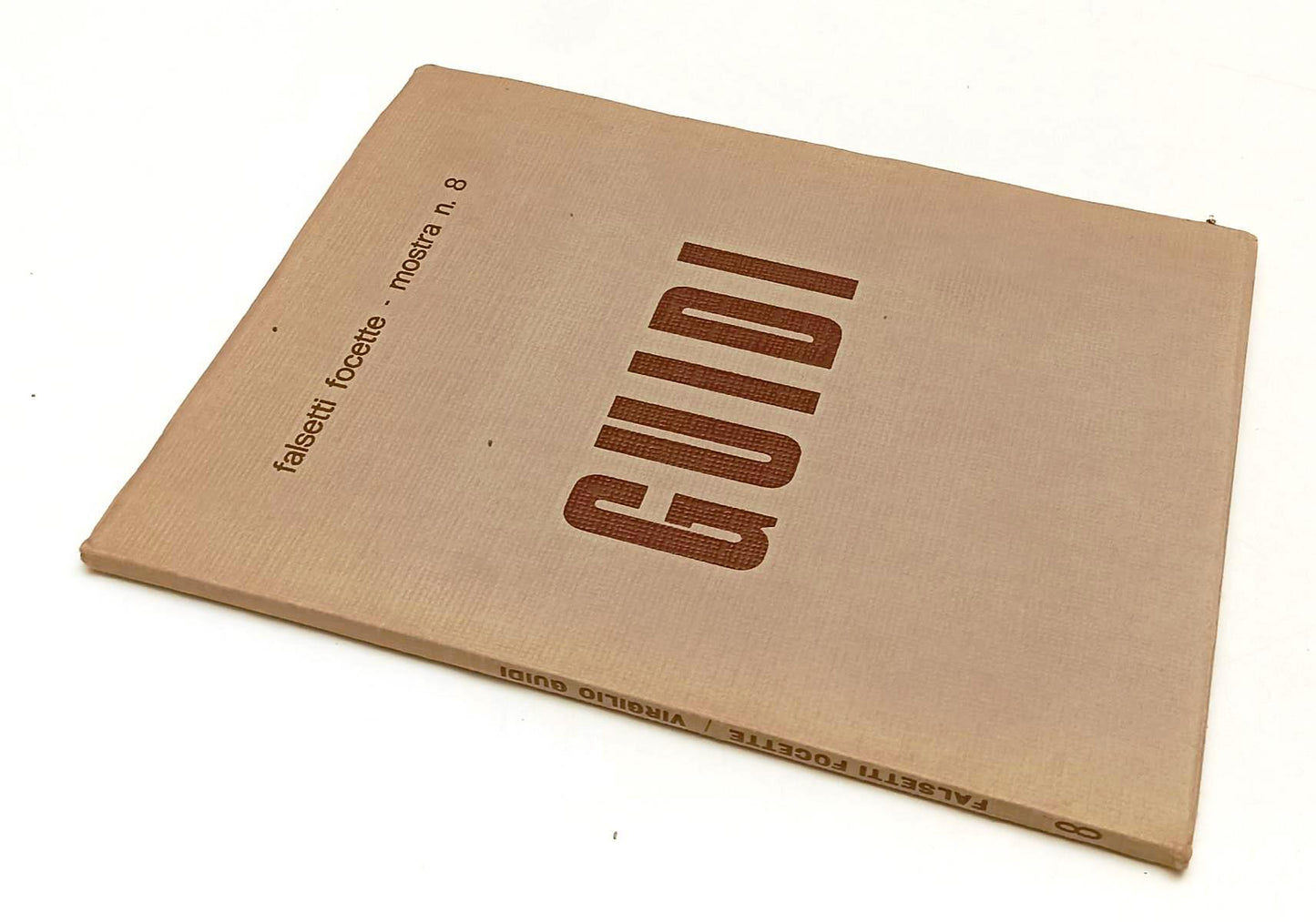 LT- VALERIO GUIDI CATALOGO -- FALSETTI FOCETTE MOSTRA N.8 --- 1975 - B - XFS189