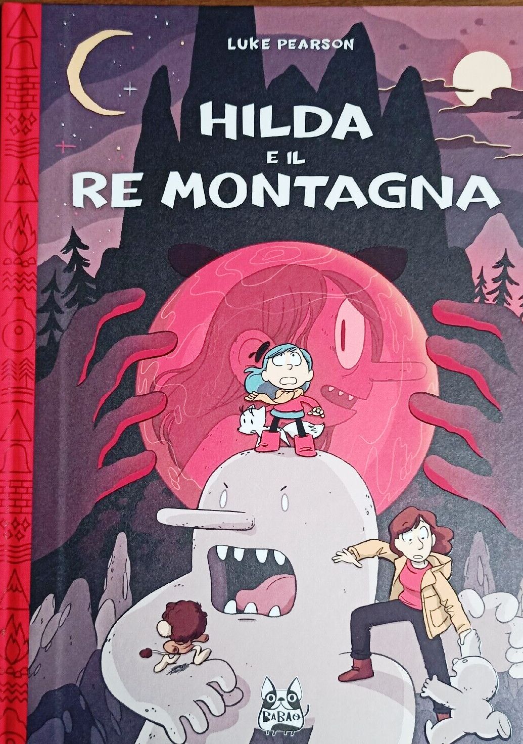 FV- HILDA E IL RE DELLA MONTAGNA - LUKE PEARSON - BAO PUBLISHING - 2019 - C- D24