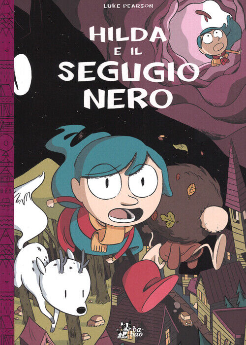 FV- HILDA E IL SEGUGIO NERO - LUKE PEARSON - BAO PUBLISHING - 2014 - C - D24
