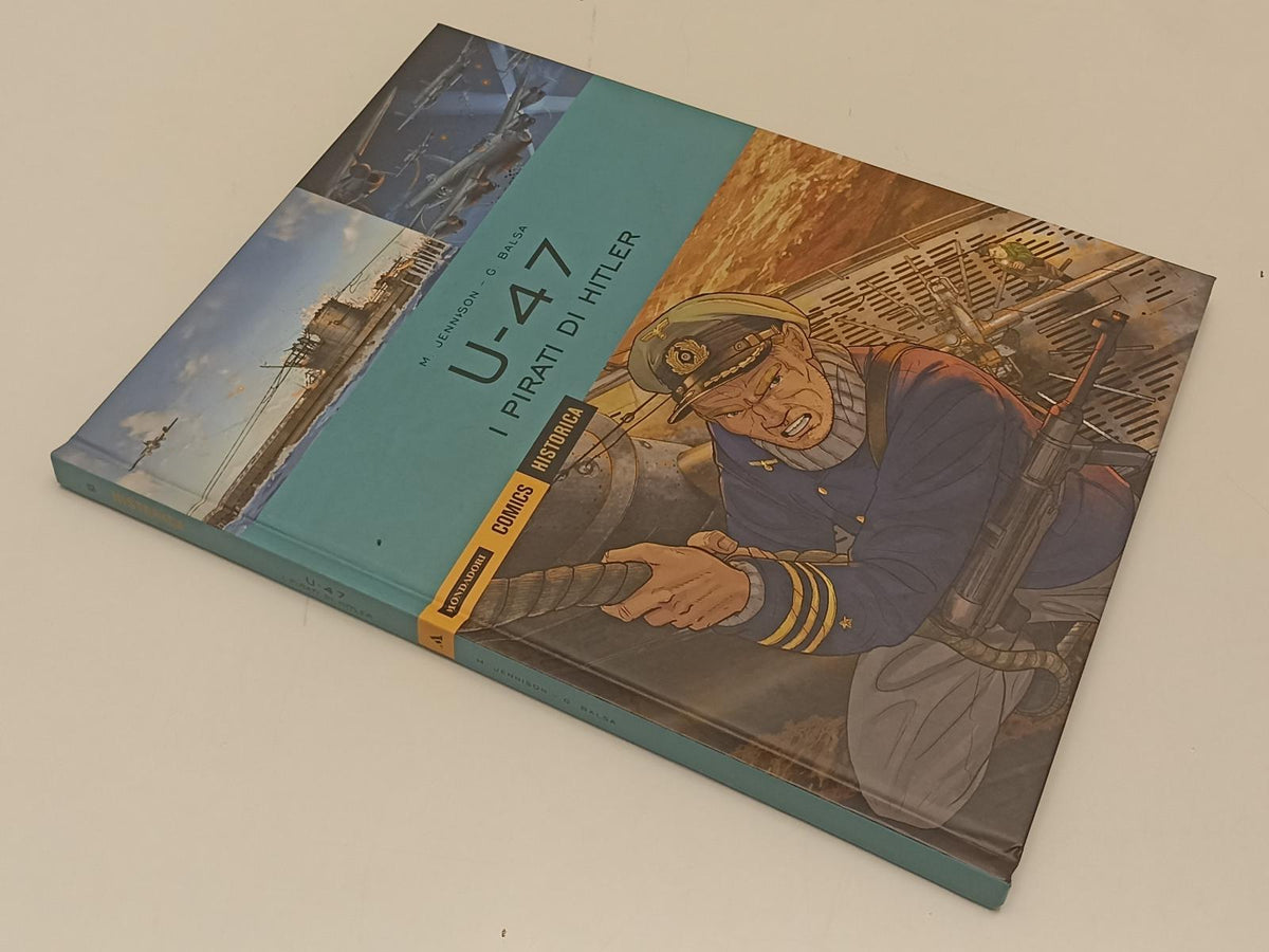 FV- HISTORICA N.65 U-47 I PIRATI DI HITLER -- MONDADORI COMICS -- C - B24