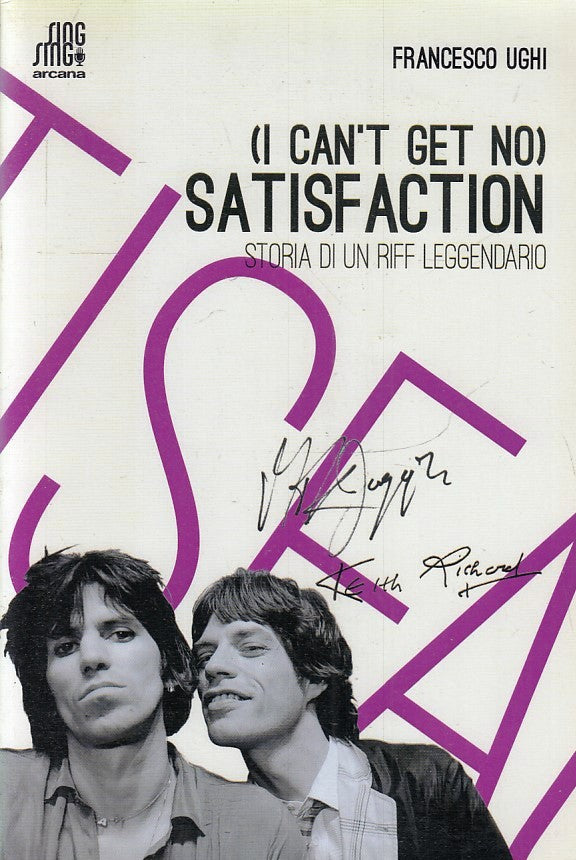 I CAN'T GET NO SATISFACTION RIFF - FRANCESCO UGHI - ARCANA - 2015- B- YFS669