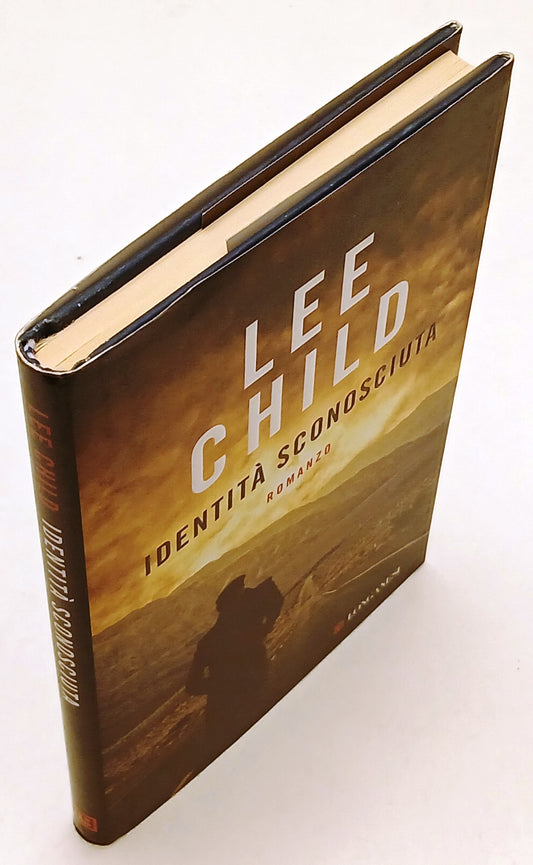 LG- IDENTITA' SCONOSCIUTA - LEE CHILD - LONGANESI -- 1a ED. - 2013 - CS - ZFS44