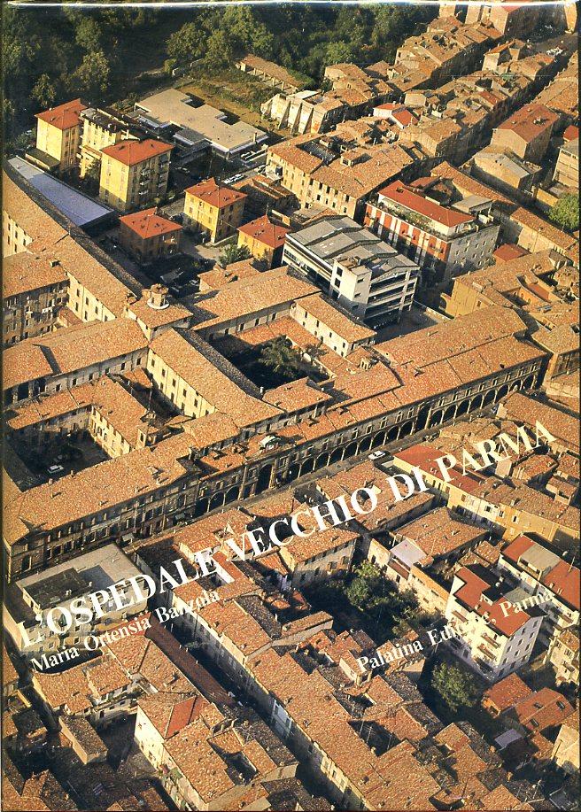 LT- L'OSPEDALE VECCHIO DI PARMA - BANZOLA - PALATINA --- 1980 - BS - WPR