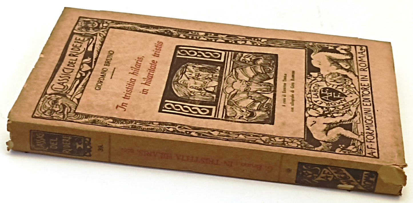 IN TRISTITIA HILARIS HILARITATE TRISTIS- GIORDANO BRUNO- FORMIGGINI- RIDERE- XFS