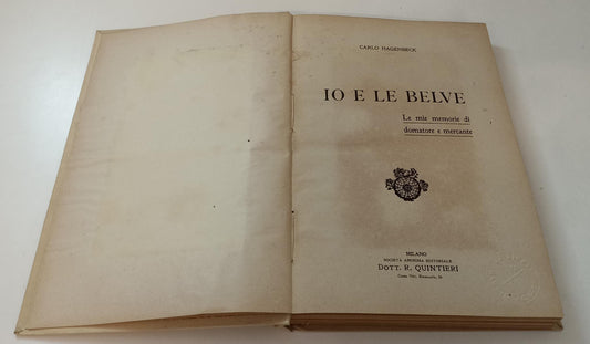 LN- IO E LE BELVE DOMATORE - CARLO HAGENBECK- DOTT R QUINTERI--- 1920- C- ZFS484