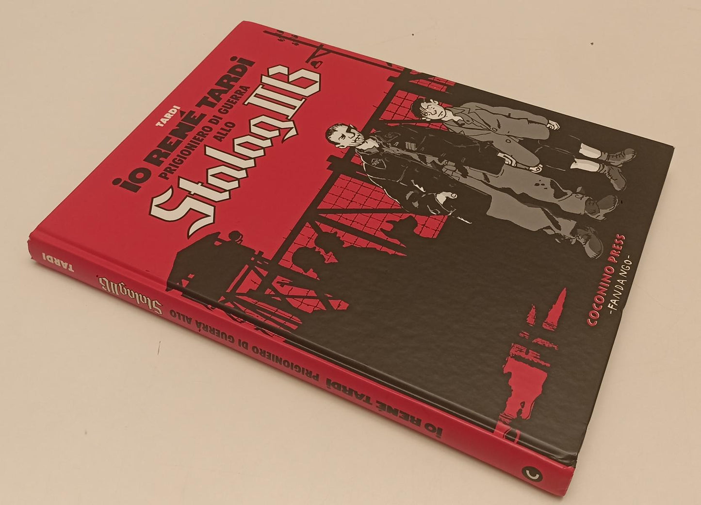 FV- IO RENE' TARDI PRIGIONIERO DI GUERRA ALLO StalagIIB-- COCONINO- 2013- C- B24