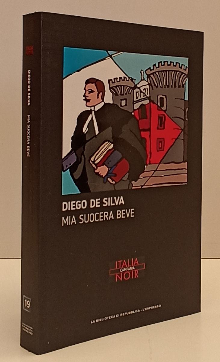 LN2- ITALIA NOIR N.19 MIA SUOCERA BEVE - DE SILVA- BIBLIOTECA REPUBBLICA- JXS170