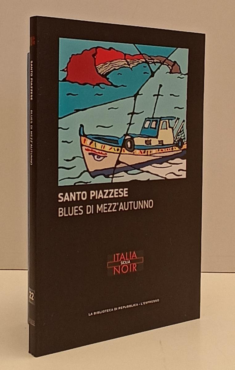 LN2- ITALIA NOIR N.22 BLUES DI MEZZ'AUTUNNO - PIAZZESE - REPUBBLICA - B - JXS170