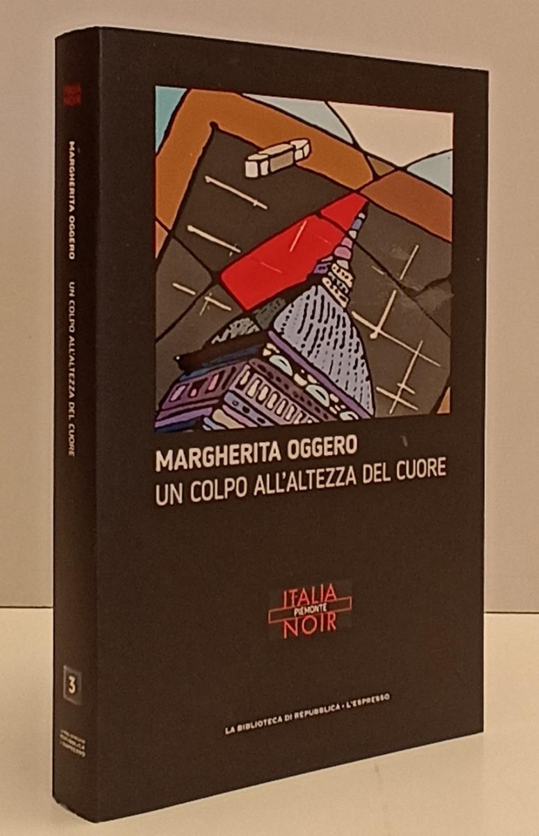 LN2- ITALIA NOIR N.3 UN COLPO DALL'ALTEZZA DEL CUORE- OGGERO- REPUBBLICA- JXS170