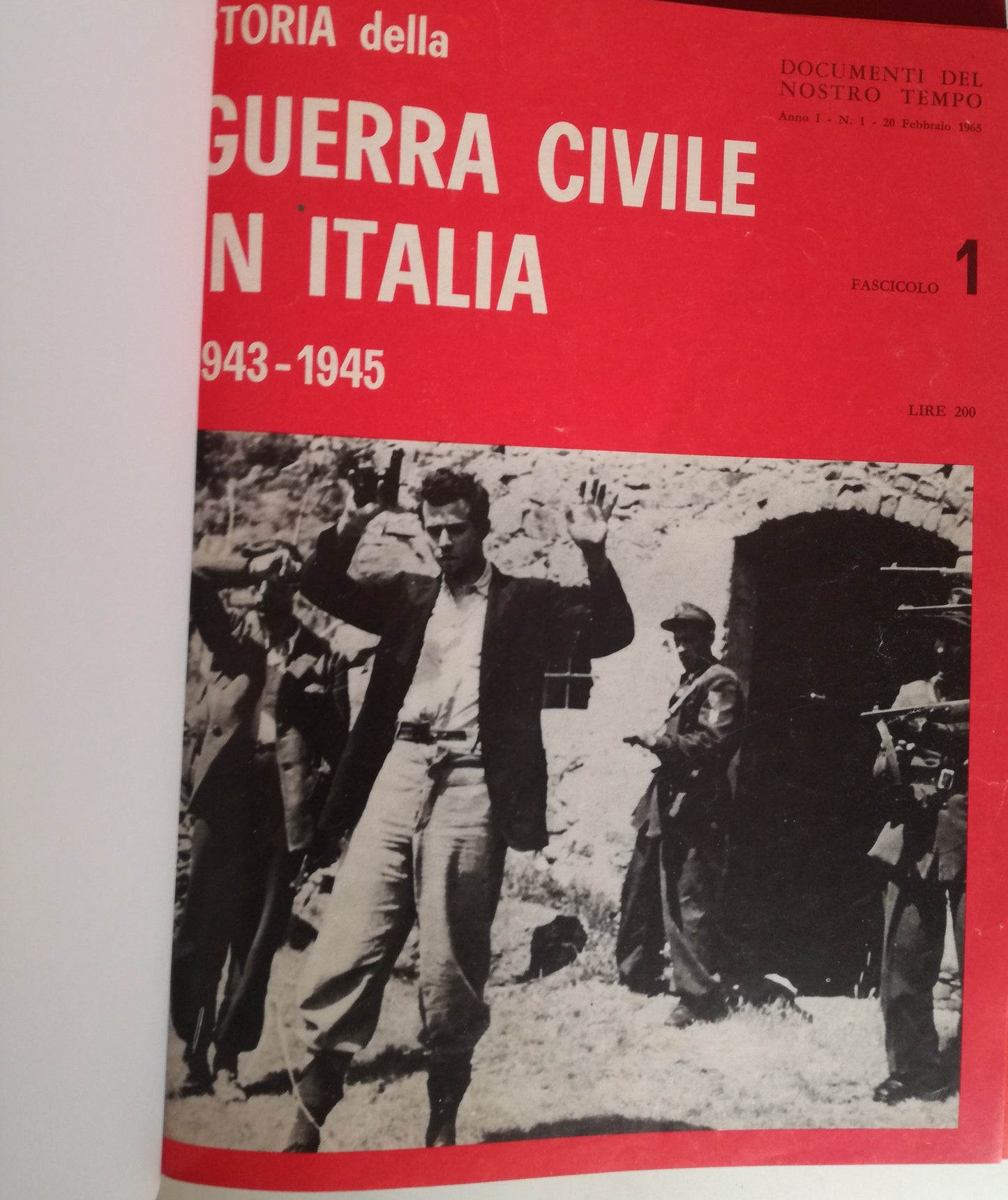 LS- STORIA DELLA GUERRA CIVILE IN ITALIA 1943/1945 3 VOLUMI RILEGATI - C - YFS