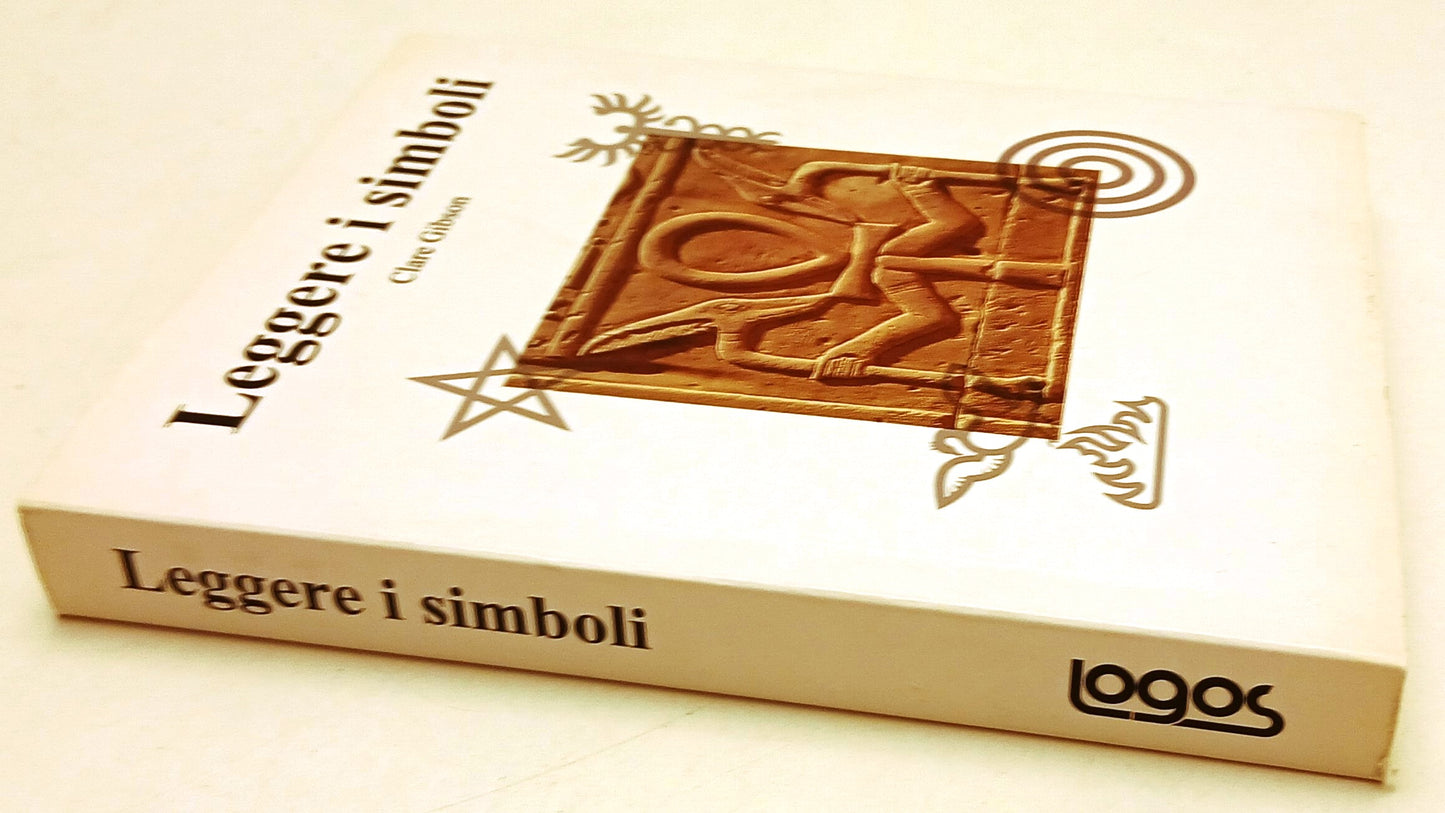 LZ- LEGGERE I SIMBOLI SIGNIFICATO - CLARE GIBSON - LOGOS --- 2009- B- XFS136