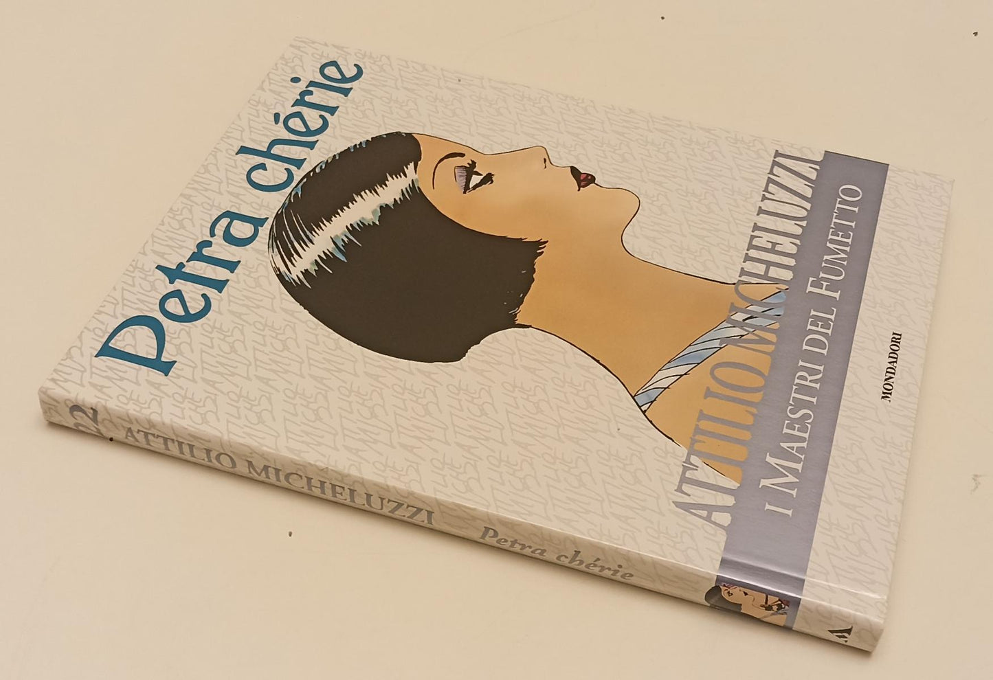 FV- I MAESTRI DEL FUMETTO N.22 PETRA CHERIE- ATTILIO MICHELUZZI- MONDADORI-C-C24