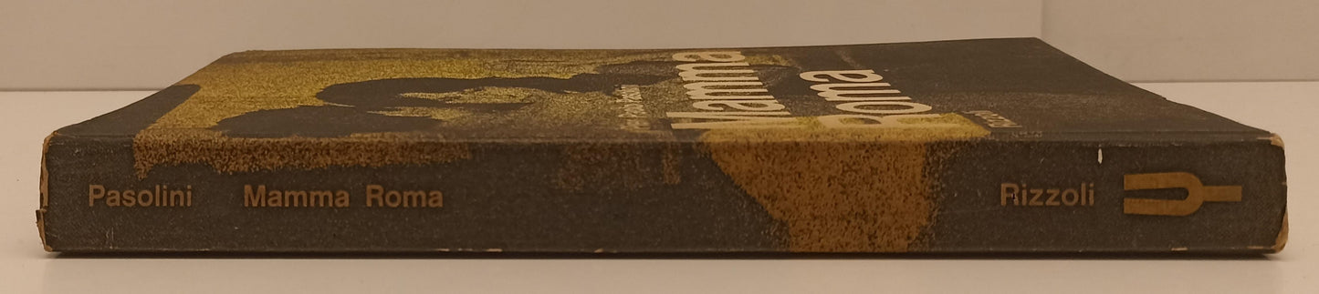 LN- MAMMA ROMA - PIER PAOLO PASOLINI - RIZZOLI - DIAPASON -- 1932 - C - XFS137