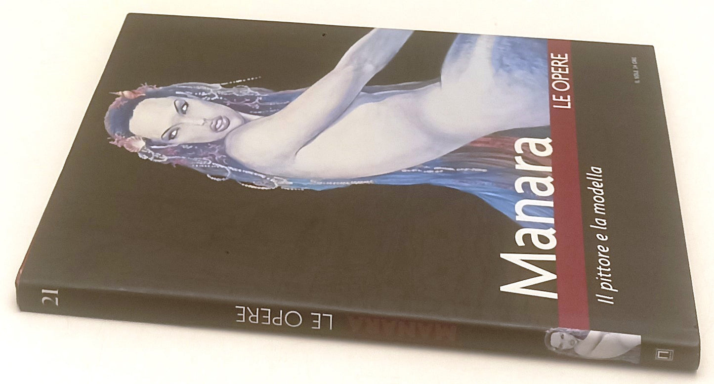 FP- LE OPERE N.21 IL PITTORE E LA MODELLA - MANARA- SOLE 24 ORE- 2006- CS- A25