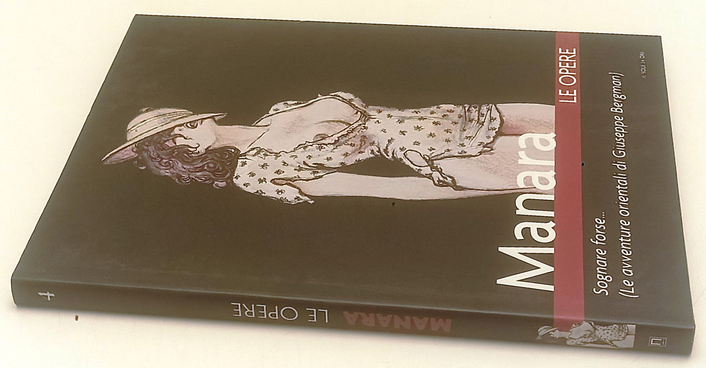 FP- LE OPERE N.4 SOGNARE FORSE BERGMAN- MANARA- SOLE 24 ORE- 2006- CS- A25