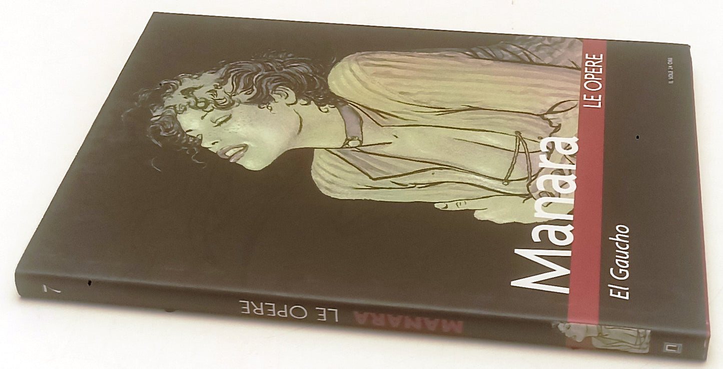 FP- LE OPERE N.7 EL GAUCHO - MANARA - SOLE 24 ORE - 2006 - CS - A25