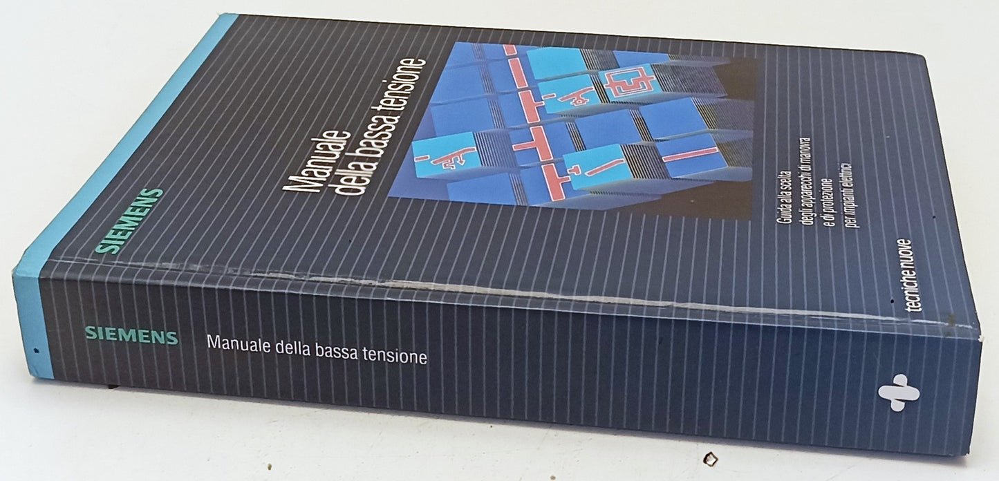 LZ- MANUALE DELLA BASSA TENSIONE -- SIEMENS - TECNICHE NUOVE -- 1993 - C- YFS639