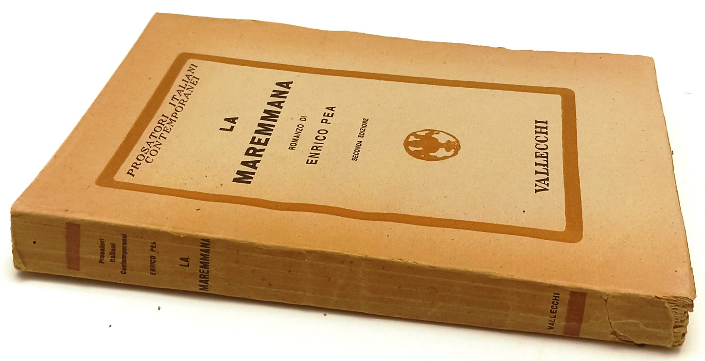 LN- LA MAREMMANA - ENRICO PEA - VALLECCHI - PROSATORI ITALIANI-- 1938- B- YFS375