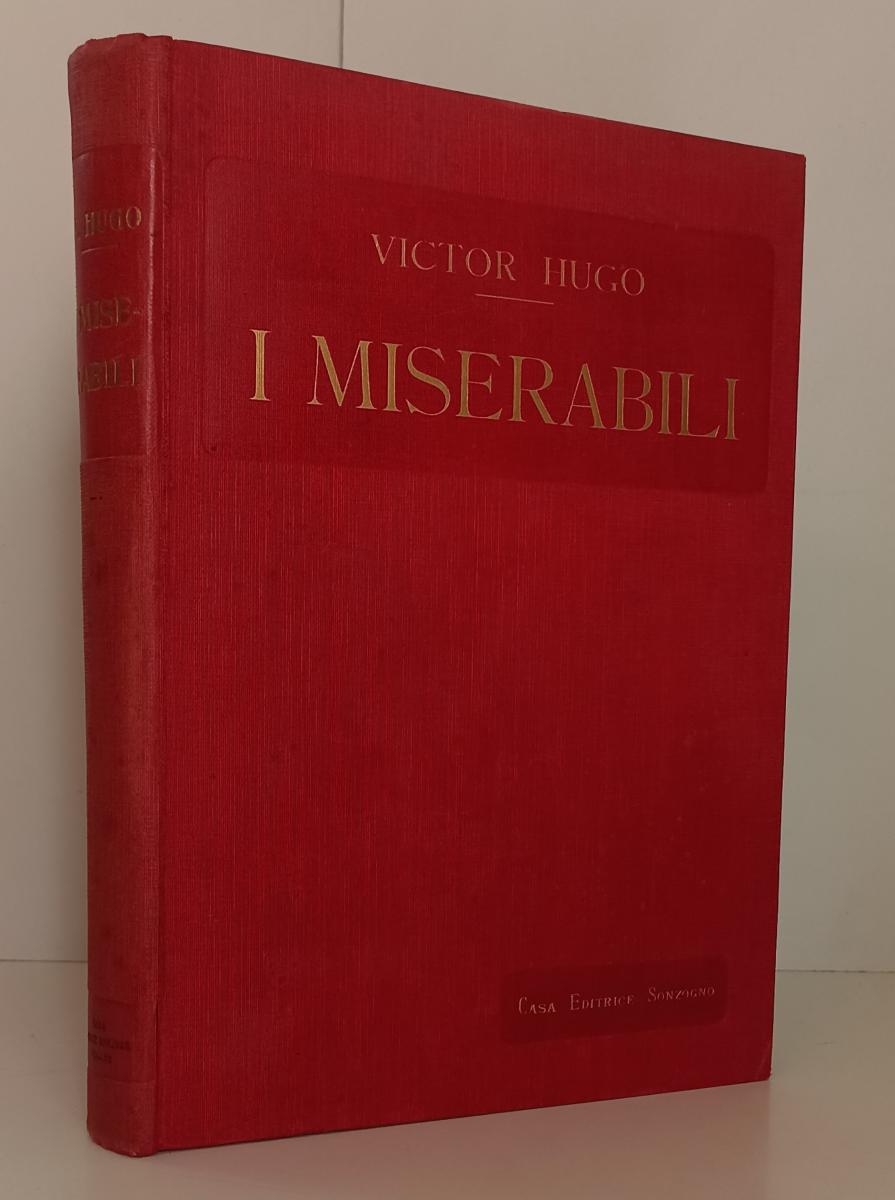 I MISERABILI - VICTOR HUGO - SONZOGNO --- 1927 - C - YFS860