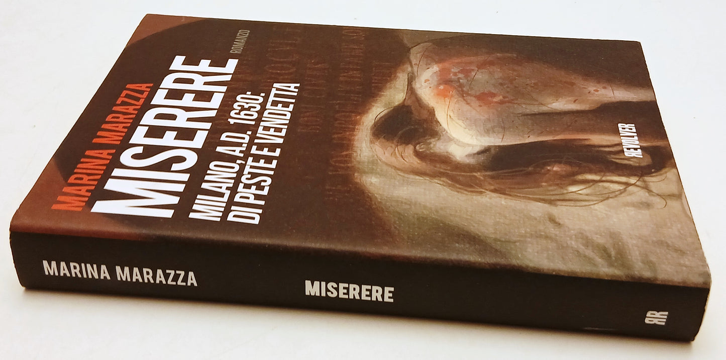 LN- MISERERE MILANO A.D. 1630 PESTE - MARINA MARAZZA- REVOLVER--- 2012- B- ZFS40