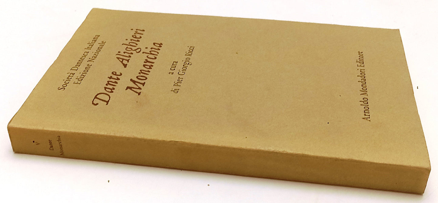 LN- MONARCHIA -- MONDADORI - LE OPERE DI DANTE ALIGHIERI V -- 1965- B- XFS64