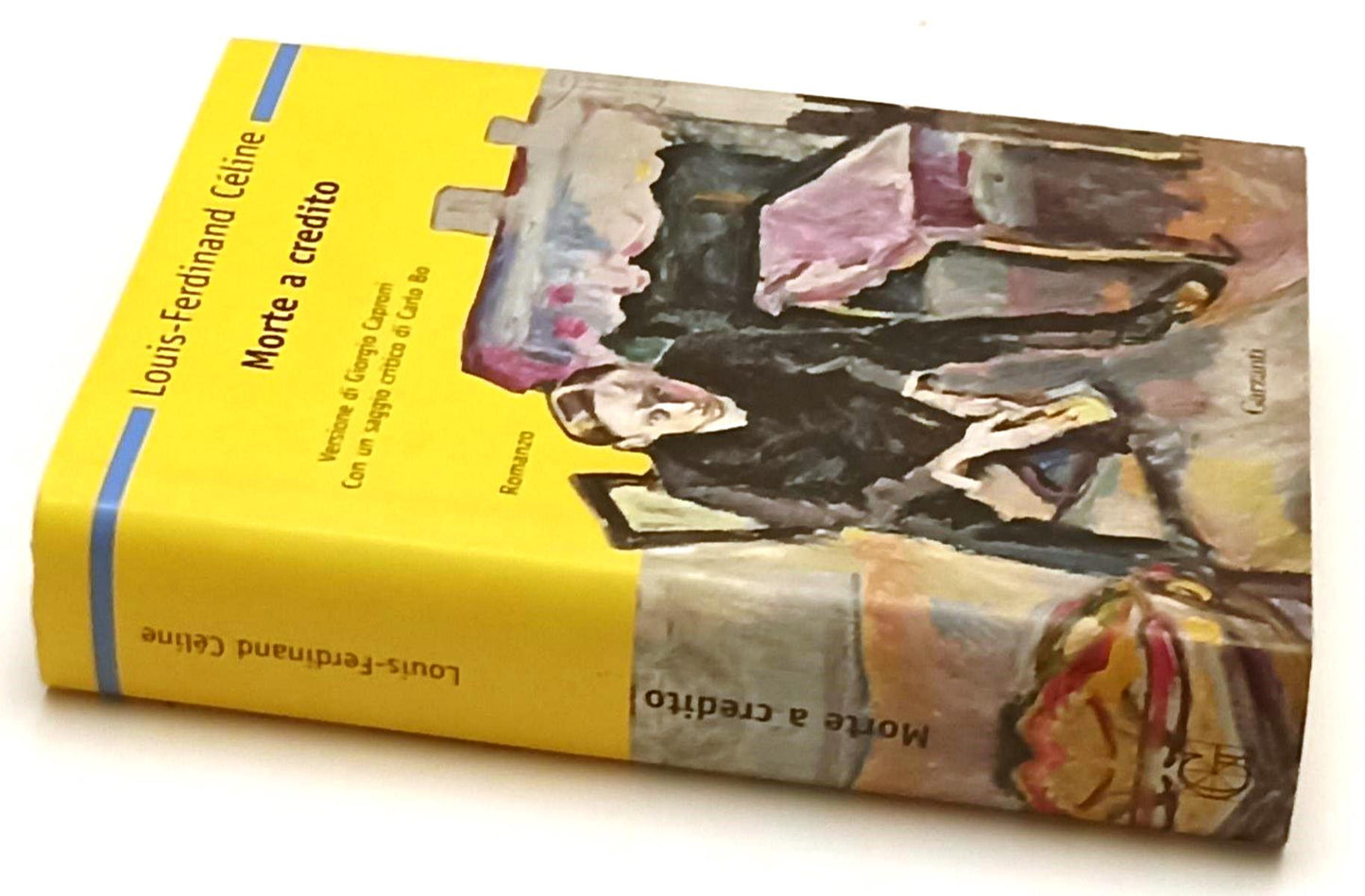 LN- MORTE A CREDITO- LOUIS FERDINAND CELINE- GARZANTI-- 1a ED.- 2007- CS- YFS671