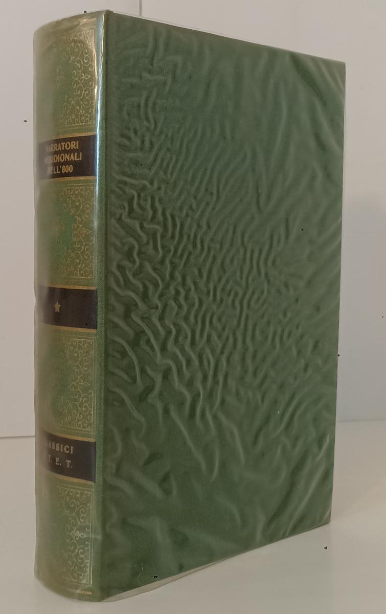 NARRATORI MERIDIONALI DELL'800 -- UTET - CLASSICI ITALIANI -- 1973- CS- XFS