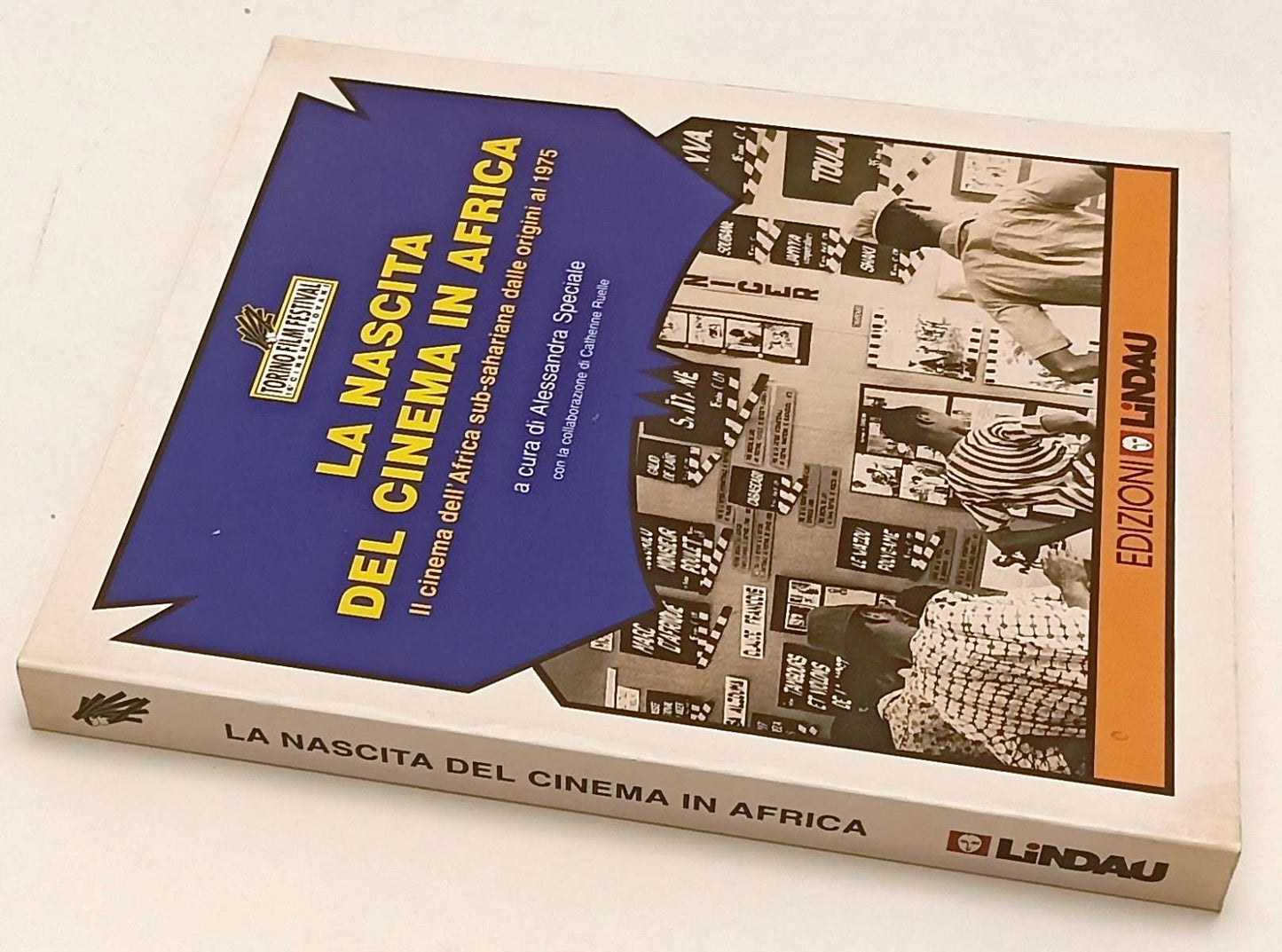 LW- LA NASCITA DEL CINEMA IN AFRICA ORIGINI AL 1975 -- LINDAU--- 1998- B- YFS502