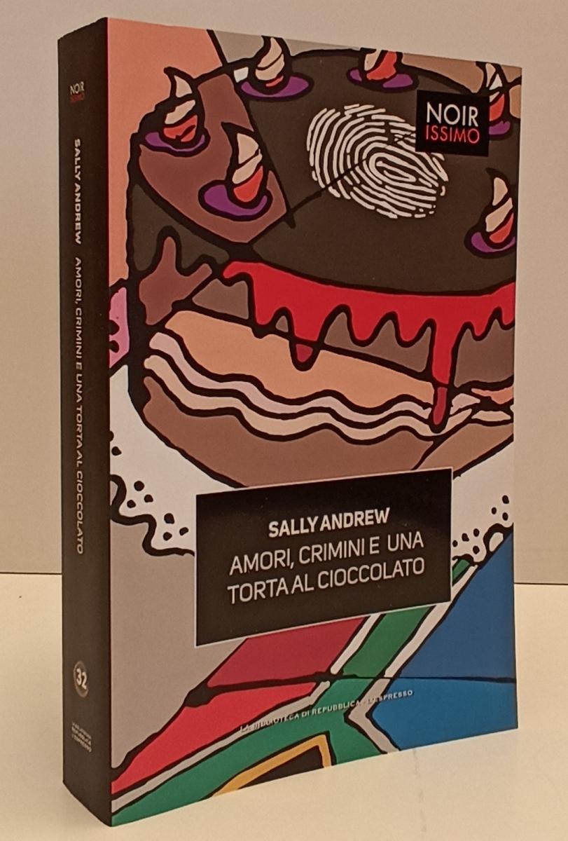 LN2- NOIRISSIMO N.32 AMORI CRIMINI TORTA CIOCCOLATO - ANDREW- REPUBBLICA- JXS169