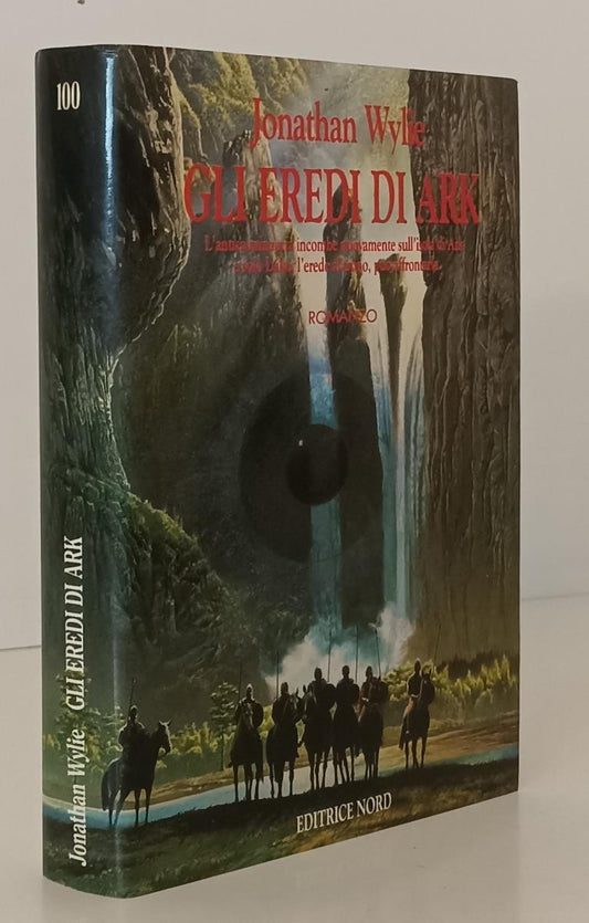 LF- GLI EREDI DI ARK - JONATHAN WYLIE - FANTACOLLANA NORD 100 --- 1991 - BS- XFS