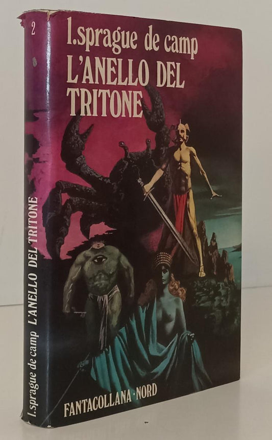 LF- L'ANELLO DEL TRITONE- SPRAGUE DE CAMP- NORD - FANTACOLLANA 2-- 1977- CS- XFS