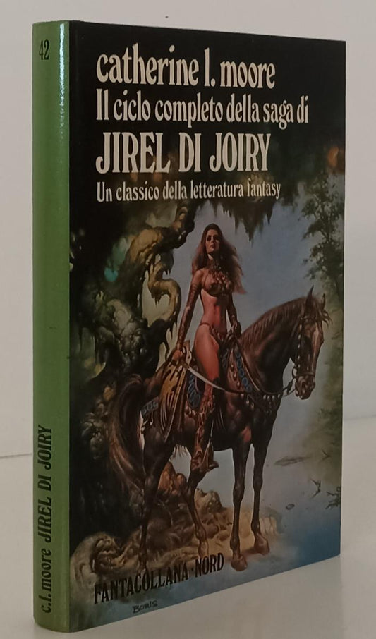 LF- SAGA DI JIREL DI JOIRY - MOORE - NORD - FANTACOLLANA 42 -- 1982 - CS - XFS