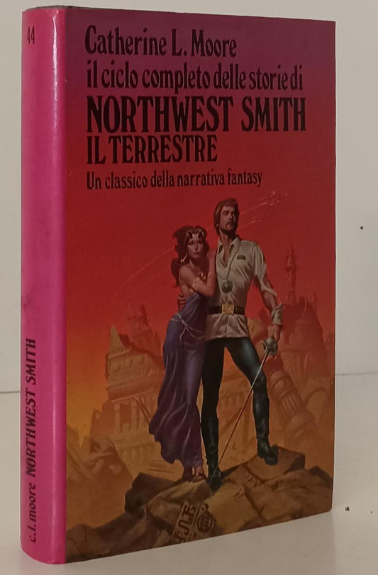 LF- NORTHWEST SMITH IL TERRESTRE- MOORE - NORD - FANTACOLLANA 44-- 1982- CS- XFS