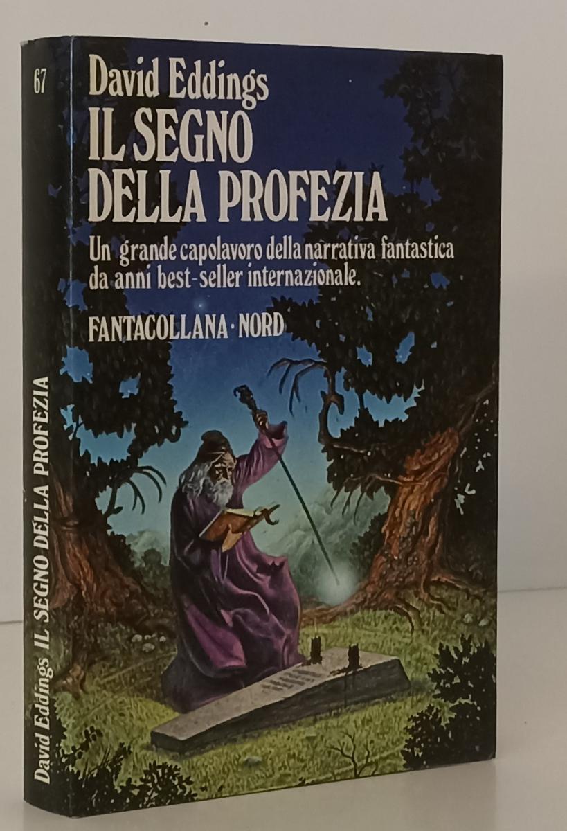 LF- IL SEGNO DELLA PROFEZIA- DAVID EDDINGS- FANTACOLLANA NORD 67--- 1967- BS-XFS