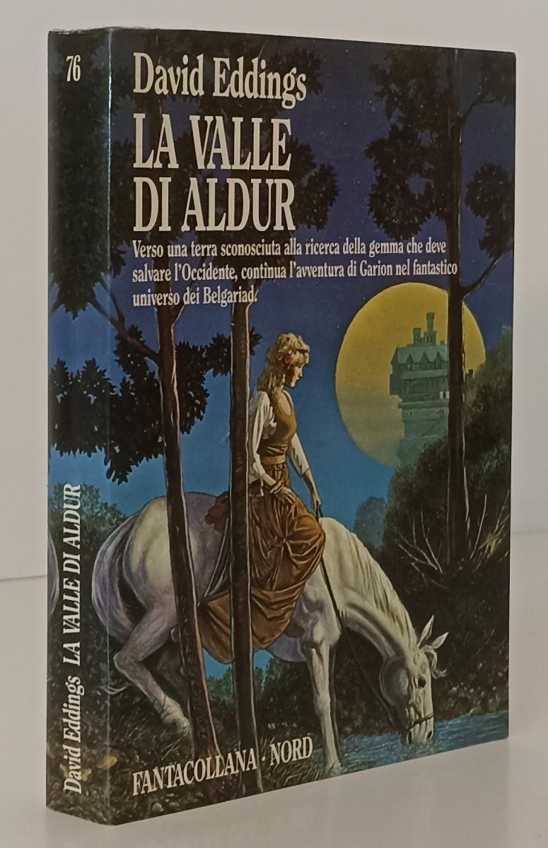LF- LA VALLE DI ALDUR - DAVID EDDINGS - FANTACOLLANA NORD 76 --- 1987 - BS - XFS