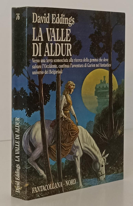 LF- LA VALLE DI ALDUR - DAVID EDDINGS - FANTACOLLANA NORD 76 --- 1987 - BS - XFS