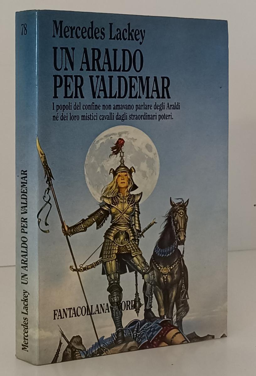 LF- UN ARALDO PER VALDEMAR- MERCEDES LACKEY- FANTACOLLANA NORD 78- 1988- BS- XFS