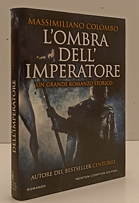 LN- L'OMBRA DELL'IMPERATORE - COLOMBO - NEWTON COMPTON --- 2020 - CS - YFS189